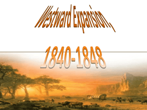 Westward Expansion, 1840-1848