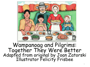 Wampanoag and Pilgrims Working Together Was Better