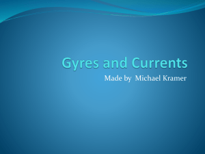 Gyres and Currents