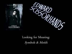 Symbols & Motifs in Edward Scissorhands