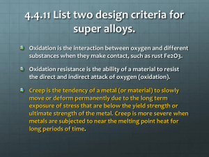 4.4.11 List two design criteria for super alloys.