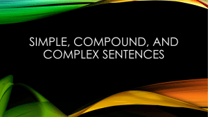 SIMPLE, COMPOUND, AND COMPLEX SENTENCES