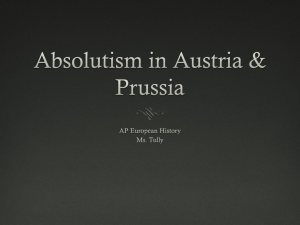 The Thirty Years* War/ Absolutism in Austria & Prussia