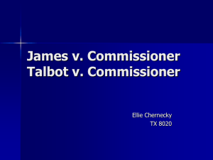 James v. Commissioner Talbot v. Commissioner