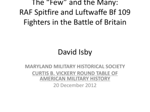 The “Few” and the Many: RAF and Luftwaffe