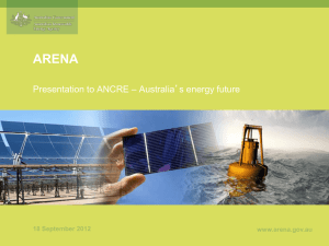 ARENA Presentation ANCRE - Australian Renewable Energy Agency