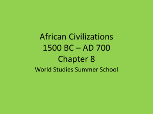 African Civilizations 1500 BC – AD 700