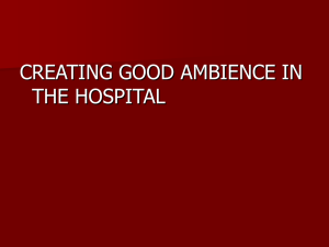 CREATING GOOD AMBIENCE IN THE HOSPITAL V. Rajeshwari(HK)