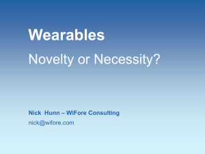 Wearables - Novelty or Necessity?