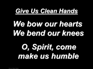 Give Us Clean Hands