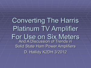 Using The Harris Platinum I Amplifier on Six Meters