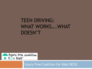 teen driving: what works….what doesn`t
