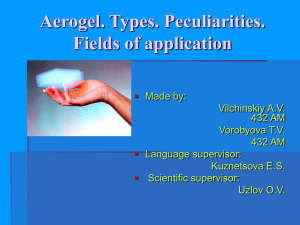 Aerogel. Types. Fields of application.