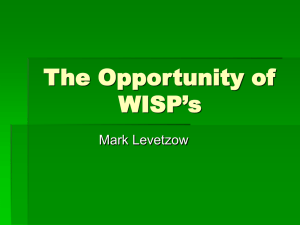 The Opportunity and Challenges of WISP