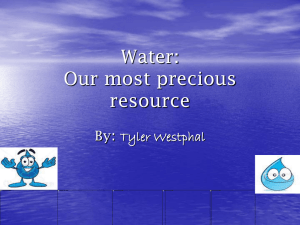 Water: Our most precious resource