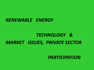 RENEWABLE ENERGY – Technology & Market Issues