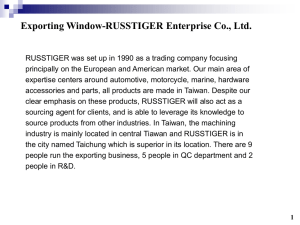 RT Presentation ppt Donwload - Russ Tiger Enterprises Co., Ltd.