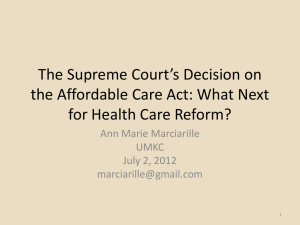 The Supreme Court`s Decision on the Affordable Care Act: What
