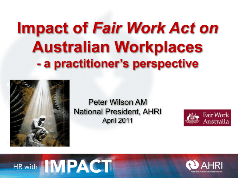 impact-of-fair-work-act-on-australian-workplaces-a-practitioner-s