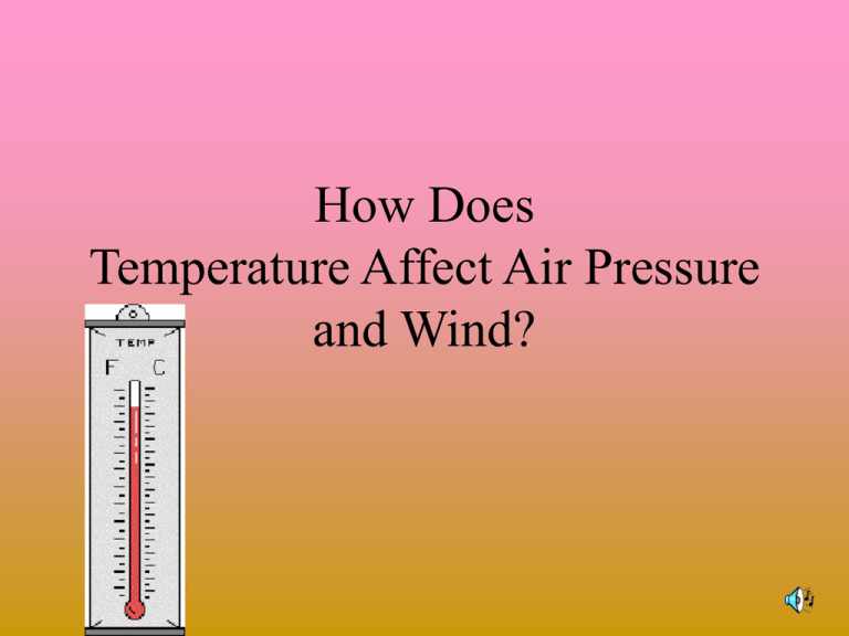 how-does-temperature-affect-air-pressure-and-wind