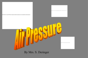 Air Pressure - Mrs.Deringer