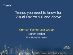 Trends you need to know about for Visual FoxPro - dFPUG
