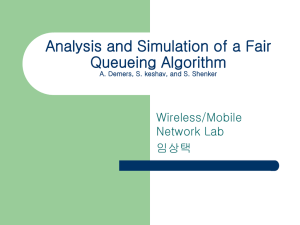 Analysis and Simulation of a Fair Queueing Algorithm A. Demers, S