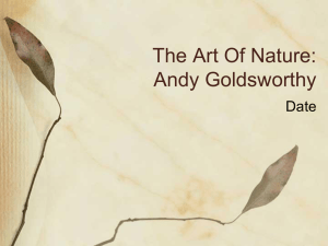 The Art Of Nature: Andy Goldsworthy