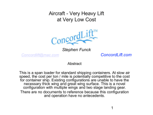 Aircraft - Very Heavy Lift at Very Low Cost Stephen Funck
