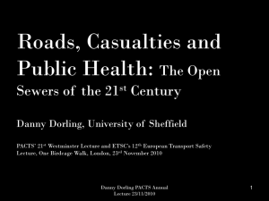 Roads, Casualties and Public Health