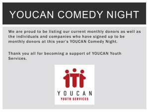 YOUCAN would like to thank all our current monthly donors