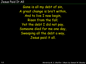 Jesus paid it all.