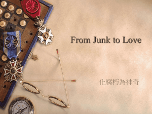 From Junk to Love