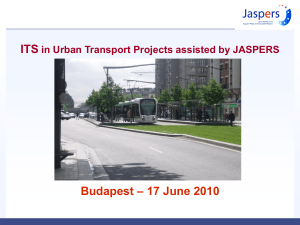ITS in Urban Transport Projects assisted by JASPERS Budapest
