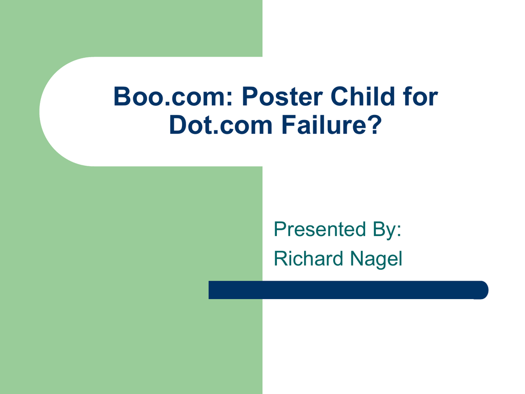 Poster Child Dot.com Failure?
