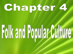 Chapter 4 Folk and popular culture