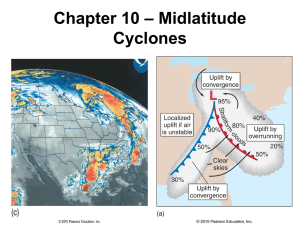 Chapter 10 – Midlatitude Cyclones