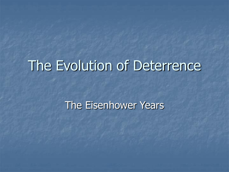 The Evolution Of Deterrence