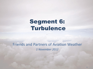 Verification of Turbulence Forecasts