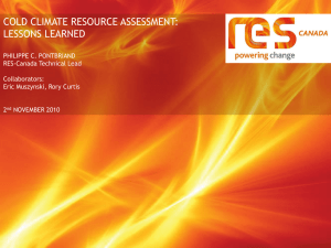 Cold Climate Resource Assessment: Lessons