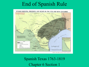 Ch 6 End of Spanish Rule
