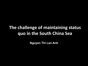 The challenge of maintaining status quo in the South China Sea