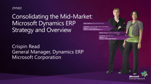 DYN01: Consolidating the Mid-Market: Microsoft Dynamics ERP