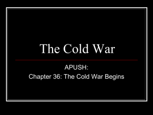 36 APUSH- The Cold War