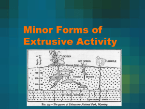 Minor Forms of Extrusive Activity