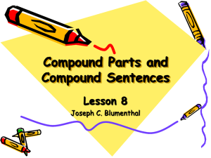 Lesson 8 Compund Parts and Compound Sentences