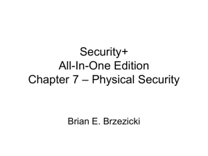 Security+ All-In-One Edition Chapter 6 – Physical Security
