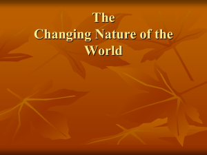 The Changing Nature of the World