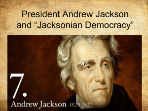 President Andrew Jackson and Jacksonian