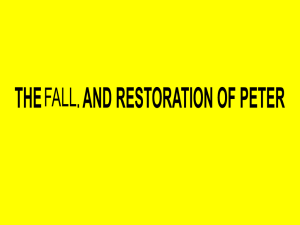 fall and restoration of peter - foresthillschurchofchrist.com